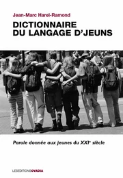 Le dictionnaire du langage D'Jeuns