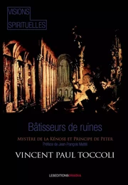 Les bâtisseurs de ruines