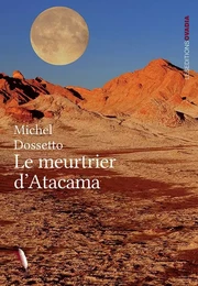 Le meurtrier d’Atacama