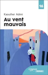 AU VENT MAUVAIS