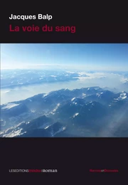 La voie du sang