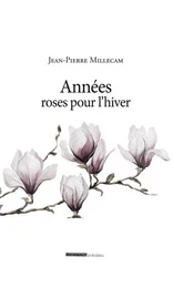 Années roses pour l’hiver