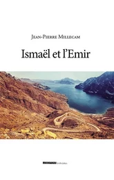 Ismael et l’Emir