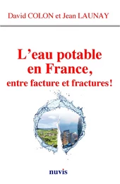 L'eau potable en France, entre facture et fractures