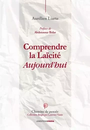 Comprendre la laïcité aujourd'hui