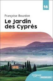 LE JARDIN DES CYPRES