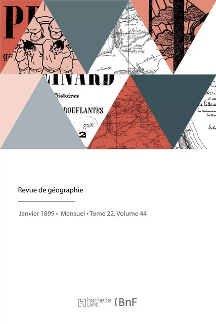 Revue de géographie - Ludovic Drapeyron, Gustave Léon Niox, Charles Vélain, Louis Gentil, Paul Girardin, Charles Delagrave - HACHETTE BNF