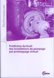 Prédiction du bruit des installations de pompage par prototypage virtuel