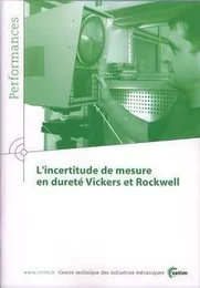 L'incertitude de mesure en dureté Vickers et Rockwell