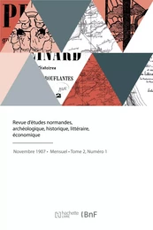 Revue d'études normandes, archéologique, historique, littéraire, économique