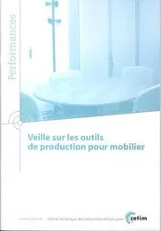 Veille sur les outils de production pour mobilier