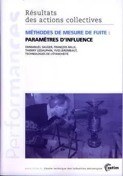 Méthodes de mesure de fuite - paramètres d'influence -  SAUGER - CETIM