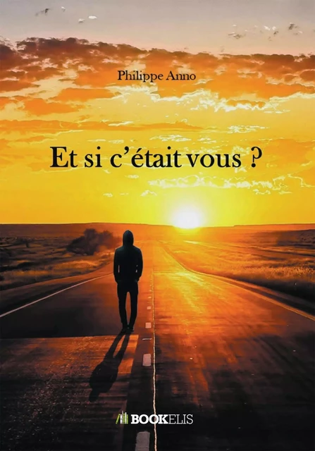 Et si c'était vous ? - Philippe Anno - KOBO BY FNAC