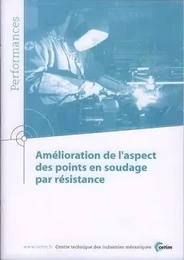 Amélioration de l'aspect des points en soudage par résistance