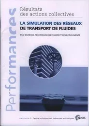 La simulation des réseaux de transport de fluides