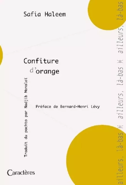 Confiture d'orange - Safia Haleem - CARACTERES