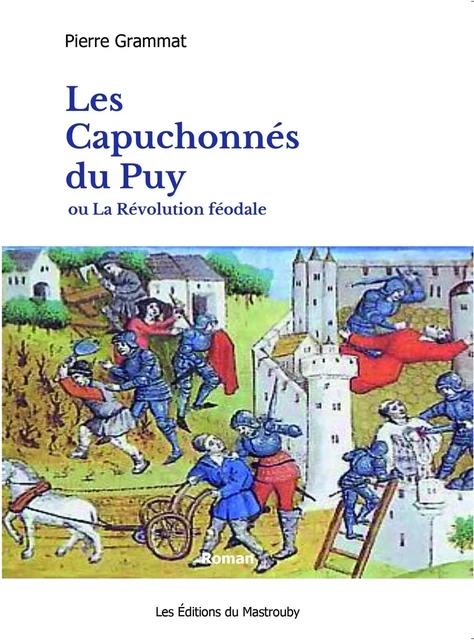 Les Capuchonnés du Puy - Pierre Grammat - KOBO BY FNAC