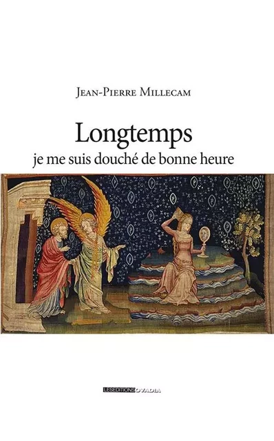 Longtemps je me suis douché de bonne heure - Jean-Pierre MILLECAM - OVADIA