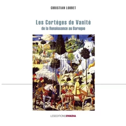 Les cortèges de vanité