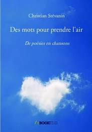 Des mots pour prendre l'air