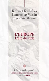 L'Europe, l'Ere du vide