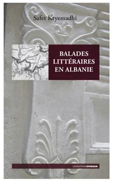 Balades Littéraires en Albanie