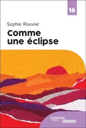 COMME UNE ECLIPSE