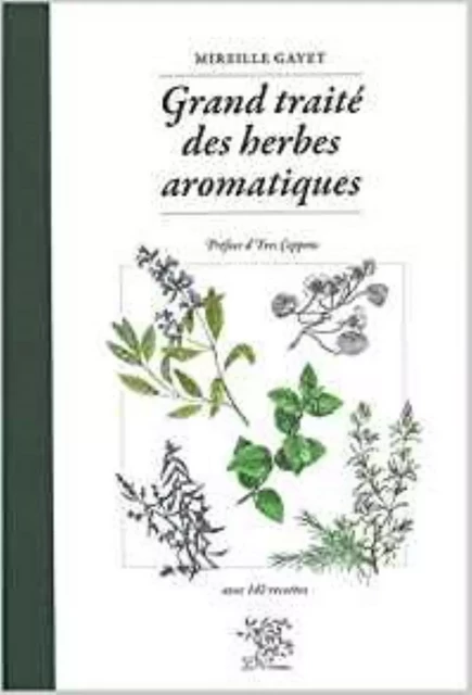 Grand traité des herbes aromatiques -  - SUREAU