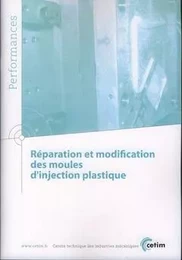 Réparation et modification des moules d'injection plastique