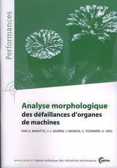 Analyse morphologique des défaillances d'organes de machines -  BARATTO - CETIM