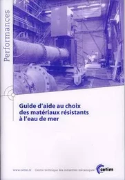 Guide d'aide au choix des matériaux résistants à l'eau de mer