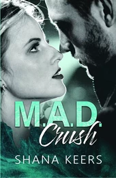 M.A.D. CRUSH