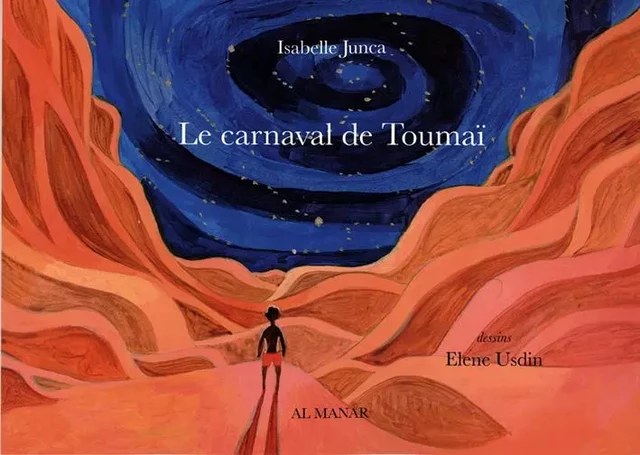 Le carnaval de Toumaï - Isabelle Junca, Élène Usdin - AL MANAR