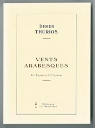 THURIOS Didier / Vents arabesques