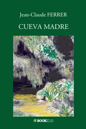 CUEVA MADRE