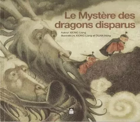 Le Mystère des dragons disparus - Album -  Liang Xiong,  Hong Duan - MILLE FLEURS