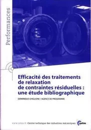 Efficacité des traitements de relaxation de contraintes résiduelles - une étude bibliographique