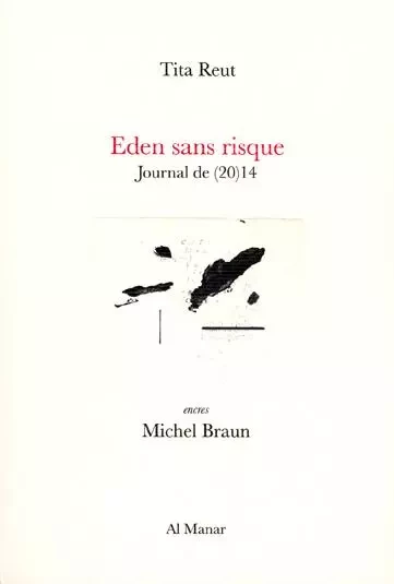 Eden sans risque - Tita REUT, Michel Braun - AL MANAR