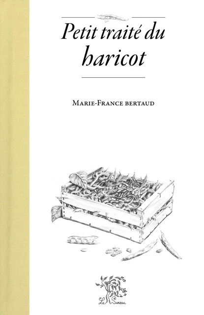 Petit traité du haricot -  - SUREAU