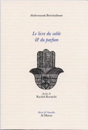 Le livre du sable et du parfum