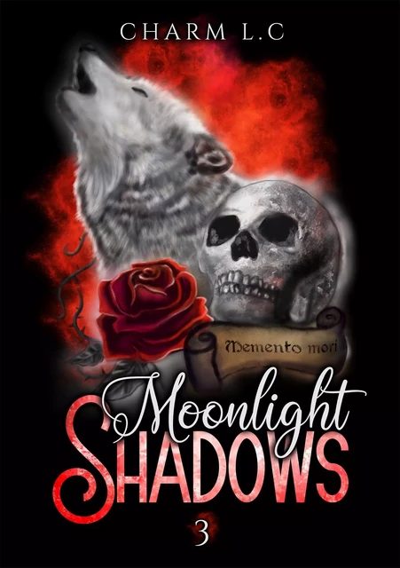 Moonlight Shadows Tome 3 -  CHARM L.C - BOOKELIS