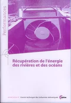 Récupération de l'énergie des rivières et des océans -  - CETIM