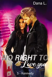 No Right to Love You 3-Kennedy