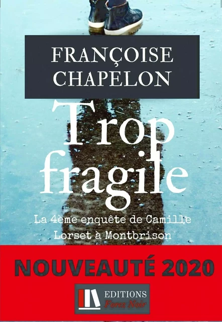 Trop fragile - Françoise Chapelon - BOOKELIS