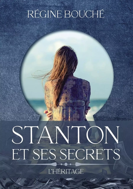 STANTON ET SES SECRETS - Régine BOUCHÉ - BOOKELIS