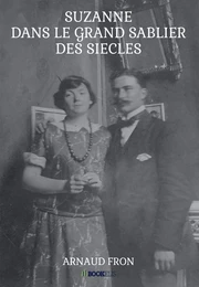 DANS LE GRAND SABLIER DES SIECLES