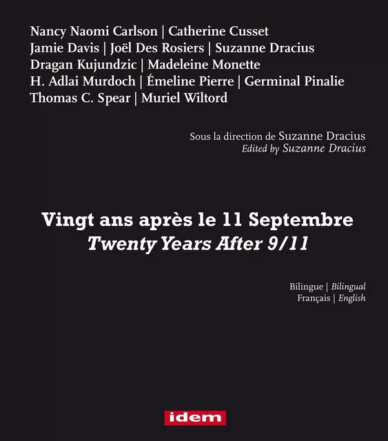 VINGT ANS APRÈS LE 9.11 - SUZANNE Dracius, JOEL Des Rosiers - IDEM