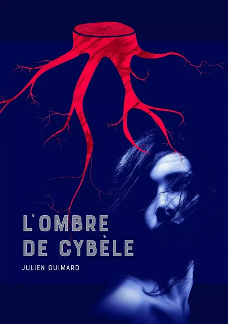 L'ombre de Cybèle - Julien GUIMARD - KOBO BY FNAC