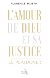 L'amour de Dieu et sa Justice