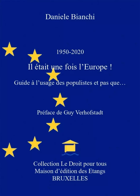 1950-2020 Il était une fois l'Europe ! - Daniele Bianchi - KOBO BY FNAC